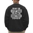 I'm Not The Stepdad I'm Just Dad That Stepped Up Step Dad Men's Sweatshirt Back Print