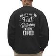 It's My First Birthday As A Dad Father Party Daddy Papa Men's Sweatshirt Back Print