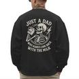 Just A Dad Who Always Came Back Skeleton Fathers Day Men's Sweatshirt Back Print Just A Dad Who Always Came Back Skeleton Fathers Day Men's Sweatshirt Back Print