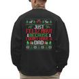 Just Feliz Navi Because I Don't Have A Dad Ugly Christmas Men's Sweatshirt Back Print