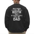 KEITH Name Father's Day Personalized Men Dad Men's Sweatshirt Back Print