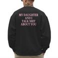 Matching Family Dad Mom My Daughter And I Talk About You Men's Sweatshirt Back Print