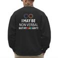 I May Be Non Verbal But My Dad Ain't Autism Pride Men's Sweatshirt Back Print