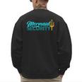Mermaid Security Birthday Party Matching Dad Boys Men's Sweatshirt Back Print