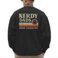 Nerdy Dads Build Character Retro Fathers Day Daddy Papa Men Men's Sweatshirt Back Print