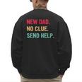 New Dad No Clue Send Help Vintage Men's Sweatshirt Back Print