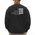 Old Man Saying Gag Dad Husband Birthday Fathers Day Men's Sweatshirt Back Print Old Man Saying Gag Dad Husband Birthday Fathers Day Men's Sweatshirt Back Print