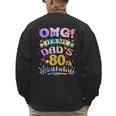 OMG It's My Dad's 80th Birthday Happy 80 Years Old Men's Sweatshirt Back Print