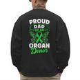 Organ Donation Green Ribbon Proud Dad Of An Organ Donor Men's Sweatshirt Back Print