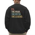 Pa The Man Myth Legend Shirt Father Dad Men's Sweatshirt Back Print