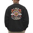 I Pee When I Laugh Adult Humor Women Men Dad Jokes Men's Sweatshirt Back Print
