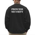 Princess Security Birthday Party Dad Daughter Team Small Men's Sweatshirt Back Print Princess Security Birthday Party Dad Daughter Team Small Men's Sweatshirt Back Print