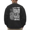 Proud Dad That Didn't Raise Liberals American Flag -ON BACK Women Men Men's Sweatshirt Back Print