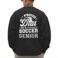 Proud Dad Of A Soccer Ball Senior Class Of 2026 Graduation Men's Sweatshirt Back Print