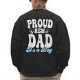 Proud New Dad It's A Boy Father To Be Soon To Be Dad Men's Sweatshirt Back Print