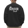 Proud Senior Dad 2026 Senior 2026 Dad Class Of 2026 Father Men's Sweatshirt Back Print