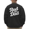 Rad Like Dad Kids Fathers Day Men's Sweatshirt Back Print