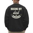 Raising My Dad Is Exhausting Top For Kids Quote Saying Men's Sweatshirt Back Print