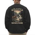 Retirement Plan On Hunting & Fishing Fisherman Hunter Dad Men's Sweatshirt Back Print