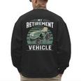My Retirement Vehicle Riding Lawn Mower Retro Dad Men's Sweatshirt Back Print