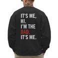Retro It's Me Hi I'm The Dad It's Me For Dad Men's Sweatshirt Back Print