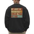 Retro Niece Nephew Auntie My Aunt Is Cooler Than My Dad Men's Sweatshirt Back Print