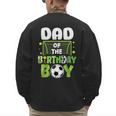 Soccer Dad Birthday Boy Party Soccer Family Matching Men's Sweatshirt Back Print