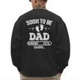 Soon To Be Dad 2026 Loading For Pregnancy Announcement Men's Sweatshirt Back Print Soon To Be Dad 2026 Loading For Pregnancy Announcement Men's Sweatshirt Back Print