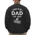 Soon To Be Dad Again Promoted To Dad Again 2026 Men's Sweatshirt Back Print
