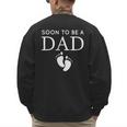 Soon To Be A Dad Unique Father For Would Be Daddy Men's Sweatshirt Back Print