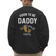 Soon To Be Daddy Est 2026 Loading First Time Dad Men's Sweatshirt Back Print