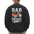 Sports Dad Of The Birthday Baller Sports Family Party Men's Sweatshirt Back Print