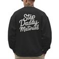Step Daddy Material Men's Sweatshirt Back Print Step Daddy Material Men's Sweatshirt Back Print