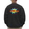 Super Dad Family Matching Superhero Comics Set Fathers Day Men's Sweatshirt Back Print