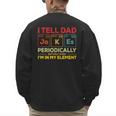 i Tell Dad Jokes Periodically But When I'm In My Elements Men's Sweatshirt Back Print