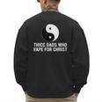 Thicc Dads Who Vape For Christ Father Day Men's Sweatshirt Back Print