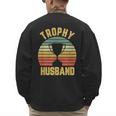 Trophy Husband For Cool Father Or Dad Men's Sweatshirt Back Print
