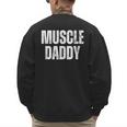 Vintage Muscle Daddy Weightlifter Dad Cool Father Workout Men's Sweatshirt Back Print Vintage Muscle Daddy Weightlifter Dad Cool Father Workout Men's Sweatshirt Back Print