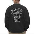 ALL I WANT FOR CHRISTMAS IS WORLD PEACE Shirt Mom Dad Men's Sweatshirt Back Print