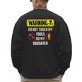 Warning Do Not Touch My Tools Or My Daughter Dad Men's Sweatshirt Back Print Warning Do Not Touch My Tools Or My Daughter Dad Men's Sweatshirt Back Print