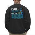 I Wear Blue For My Son Autism Awareness Mom Dad Parents Men's Sweatshirt Back Print