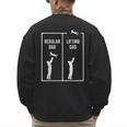 Weightlifting Workout Fitness Father Gym I Lifting Dad Men's Sweatshirt Back Print