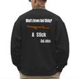 What's Brown And Sticky A Stick -Dad Jokes- Men's Sweatshirt Back Print