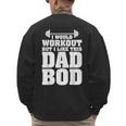 I Would Workout But I Like This Dad Bod s Men's Sweatshirt Back Print I Would Workout But I Like This Dad Bod s Men's Sweatshirt Back Print