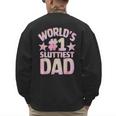 World's 1 Sluttiest Dad Apparel Men's Sweatshirt Back Print World's 1 Sluttiest Dad Apparel Men's Sweatshirt Back Print