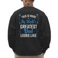 This Is What World's Greatest Dad Looks Like Father's Day Men's Sweatshirt Back Print