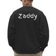 Zaddy Dad Men's Sweatshirt Back Print Zaddy Dad Men's Sweatshirt Back Print
