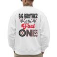 Big Brother Of The Fast One Car Racing Dad 1St Birthday Boy Men's Sweatshirt Back Print