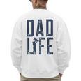 Dad Life Girl Dad Men's Sweatshirt Back Print