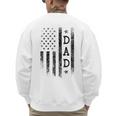 Dad Patriotic American USA Flag Father's Day Dad Men's Sweatshirt Back Print